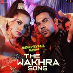 The Wakhra Song - Judgementall Hai Kya Mp3 Song